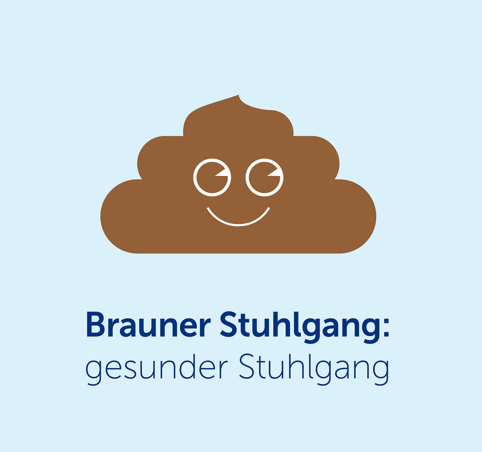 Gesunder Stuhlgang: Brauner Stuhlgang (Illustration)